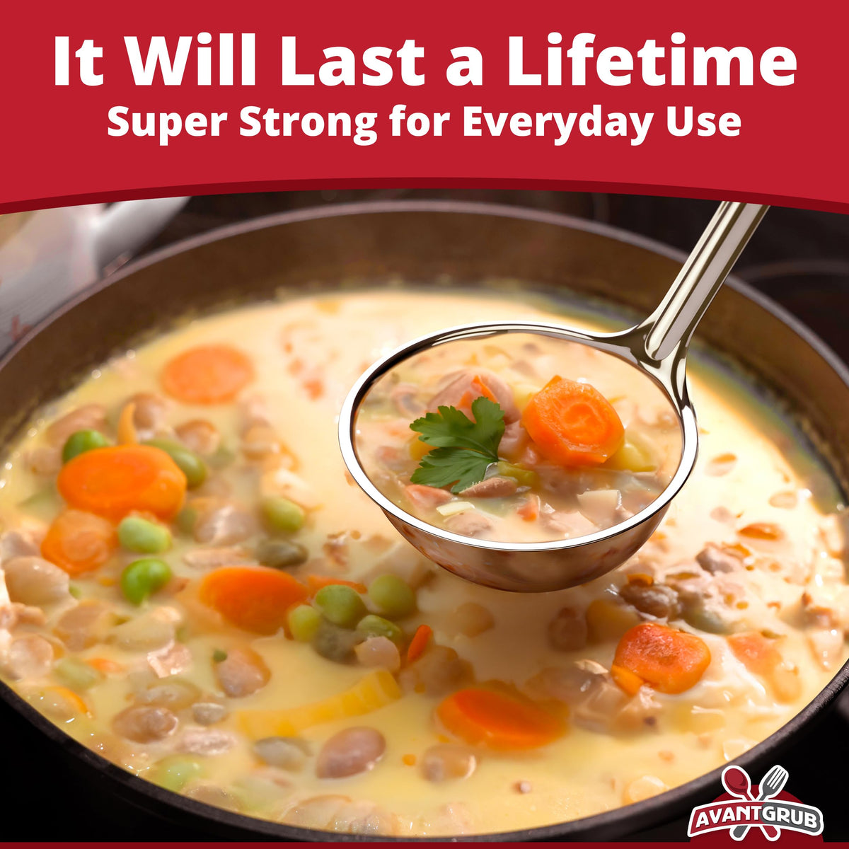 Avant Grub ergonomic handle ladles designed for all-day comfort.