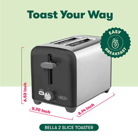 BELLA 2 Slice Toaster ensures even browning with self-centering guides.