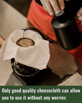 Dynta cheesecloth for honey and coffee filtration with fine results.