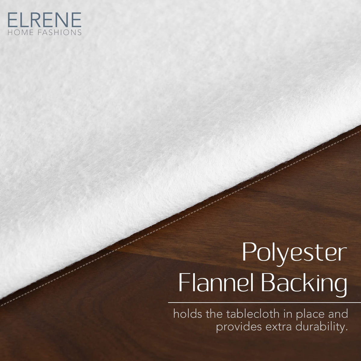 Elrene Camile flannel backing keeps tablecloth in place