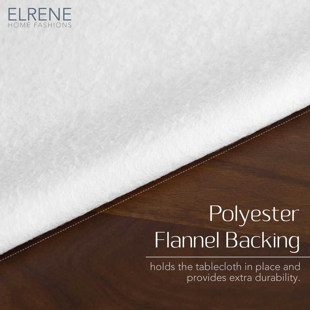 Elrene Savannah flannel backing detail prevents slips on smooth tabletops.