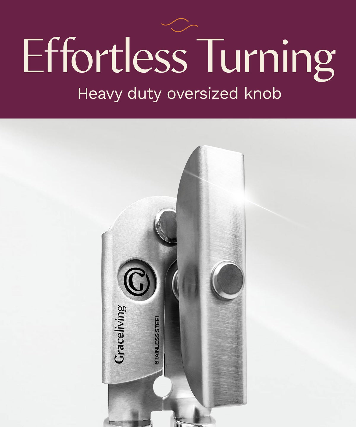 Graceliving oversized knob enables smooth 360-degree turning