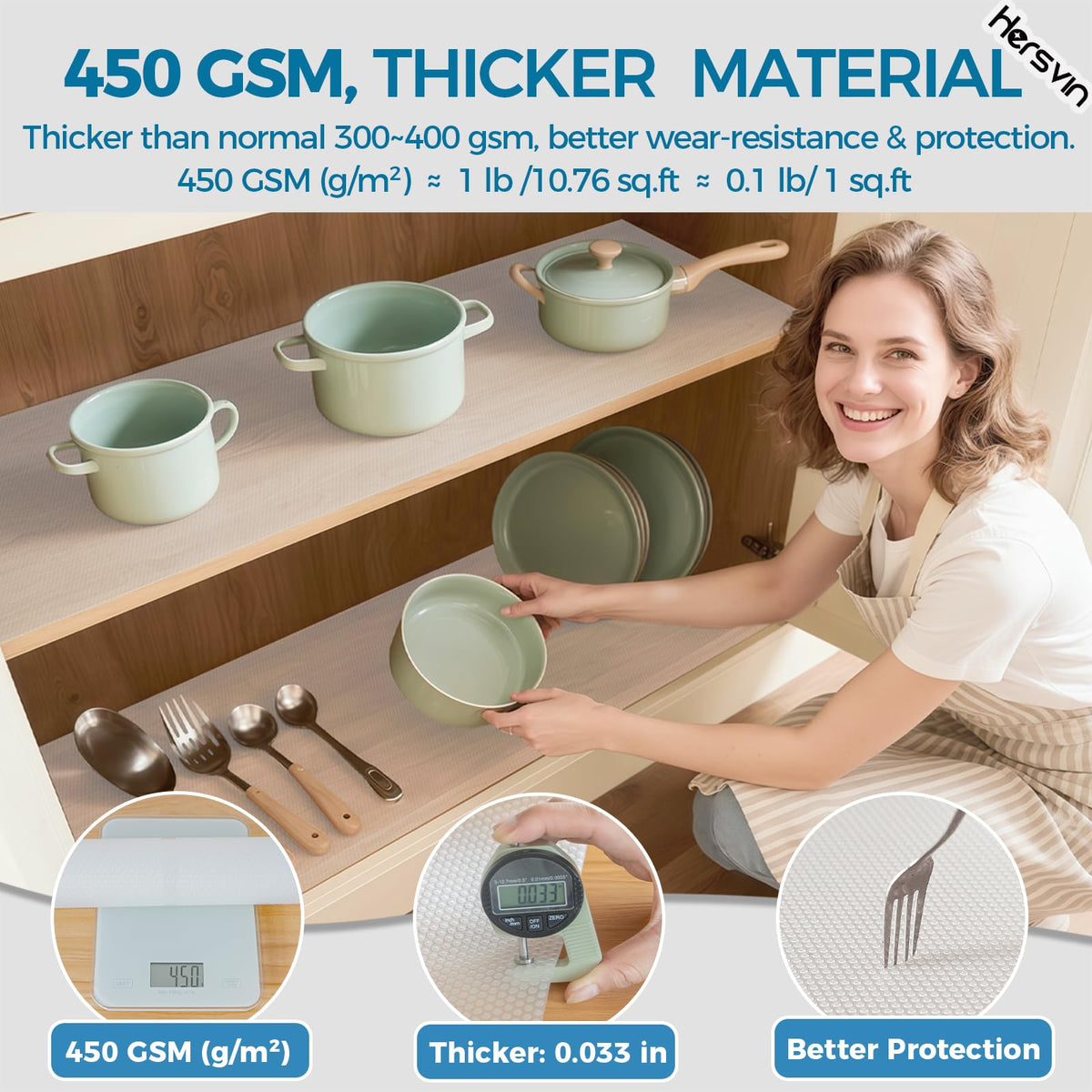 Hersvin liner bottom is smooth and non-adhesive for easy placement.
