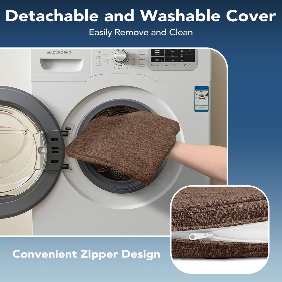 Zippered removable cover for easy washing and maintenance