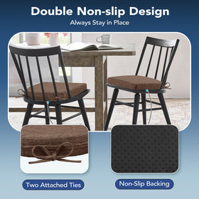 D-shape design with ties fits most dining chairs securely