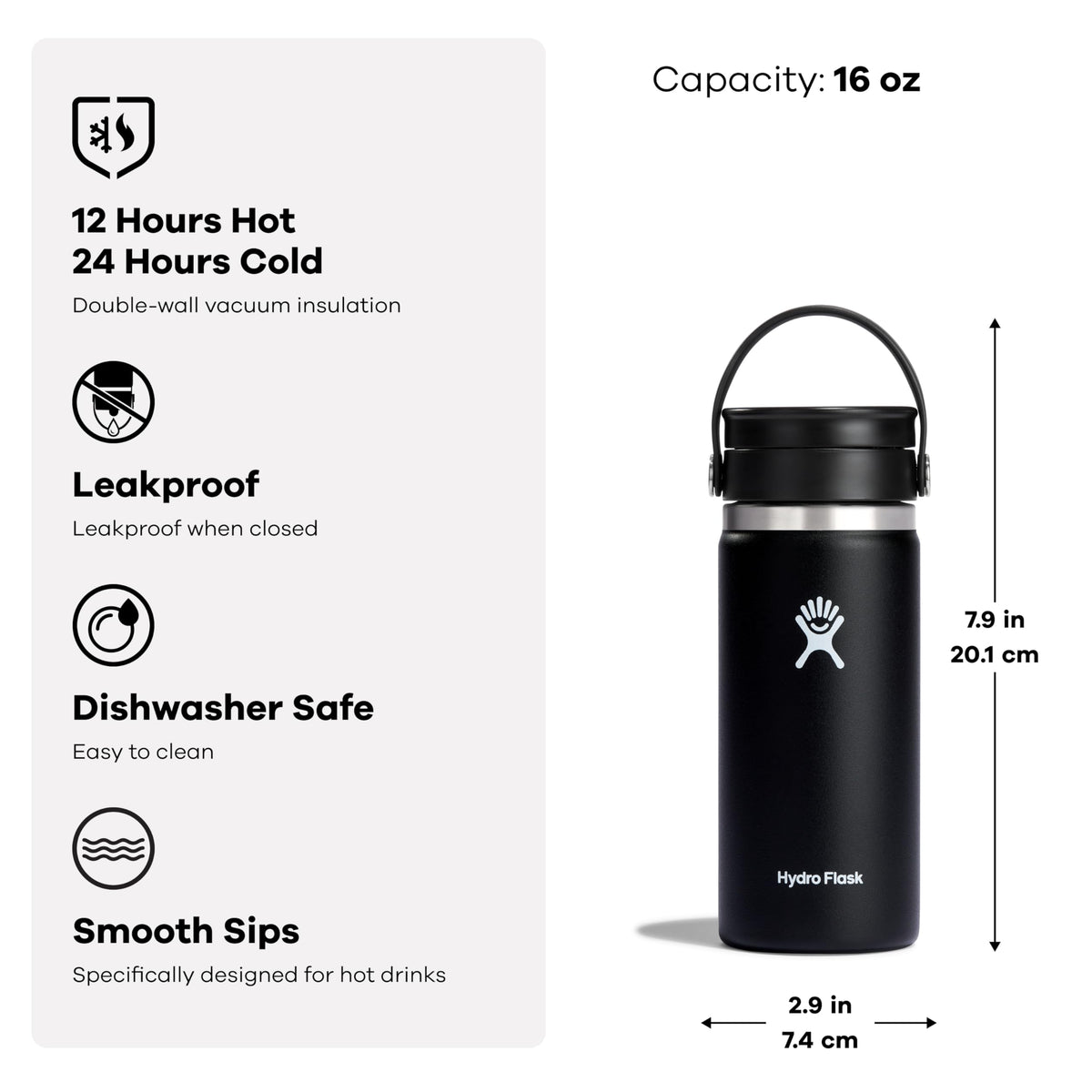 Hydro Flask double-wall insulation maintains drink temperature.