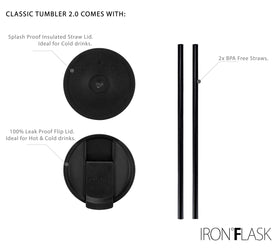 IRON °FLASK Classic Tumbler built-in coaster provides slip-free base.