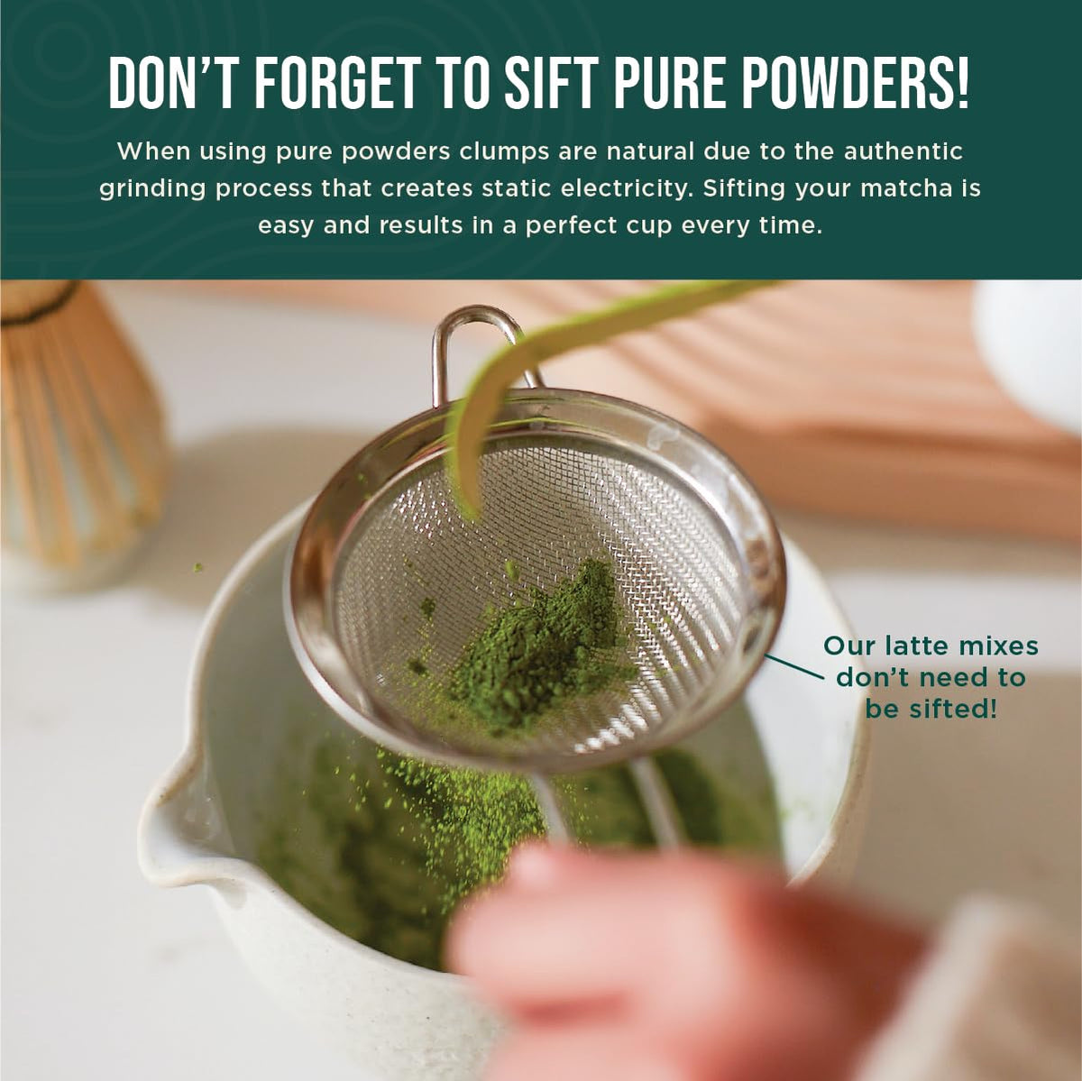 Jade Leaf Matcha stainless steel sifter yields smooth, clump-free tea.