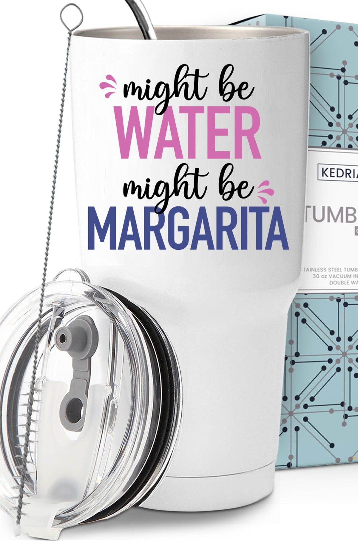KEDRIAN Might Be Margarita 30oz tumbler with bold design, perfect for margarita lovers.