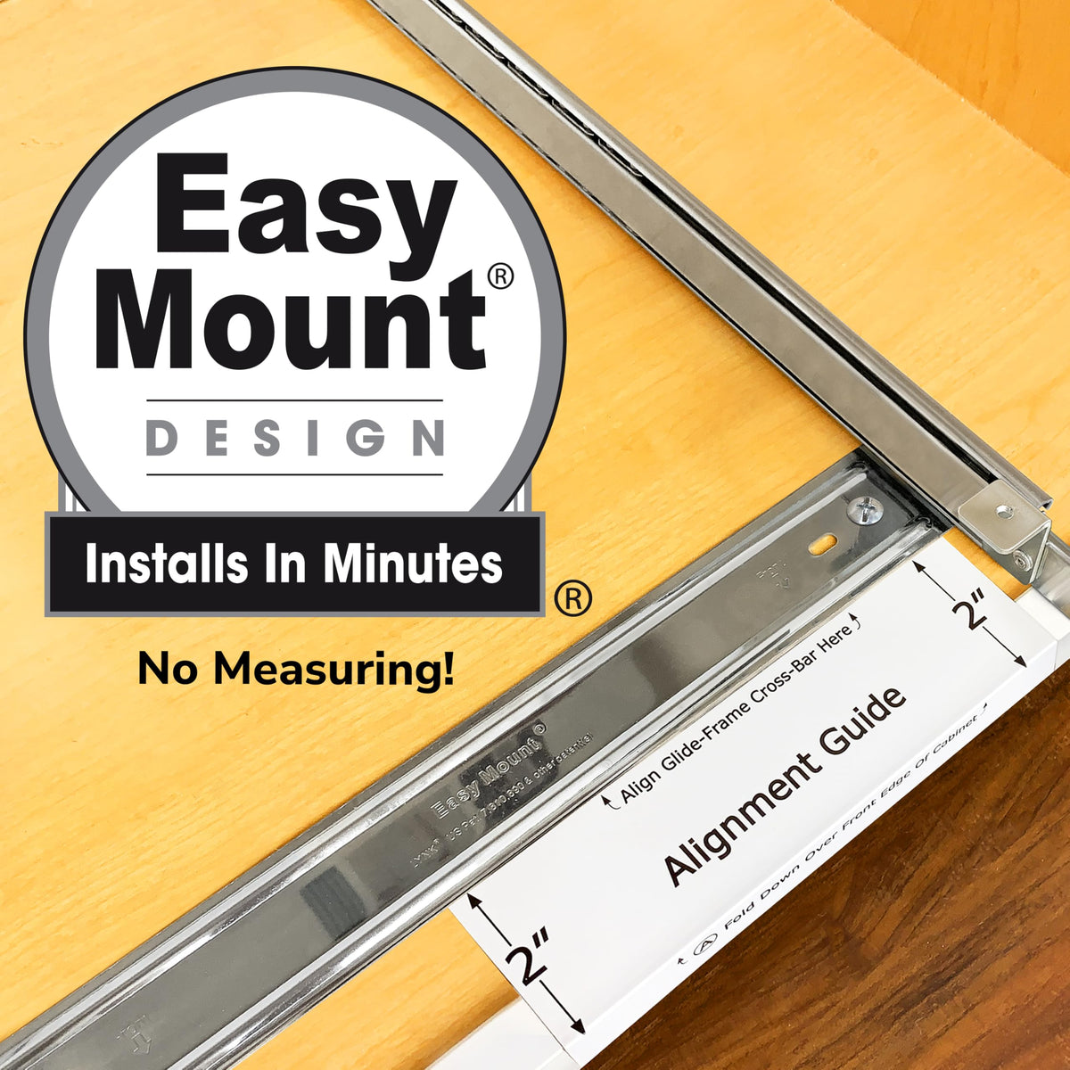 Easy Mount alignment guide ensures precise installation.
