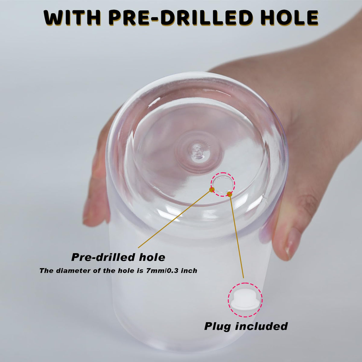 Silicone plug included to seal the pre-drilled hole