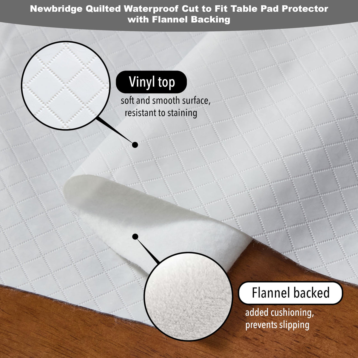 Newbridge Quilted table pad protector cut-to-fit edges for a custom look