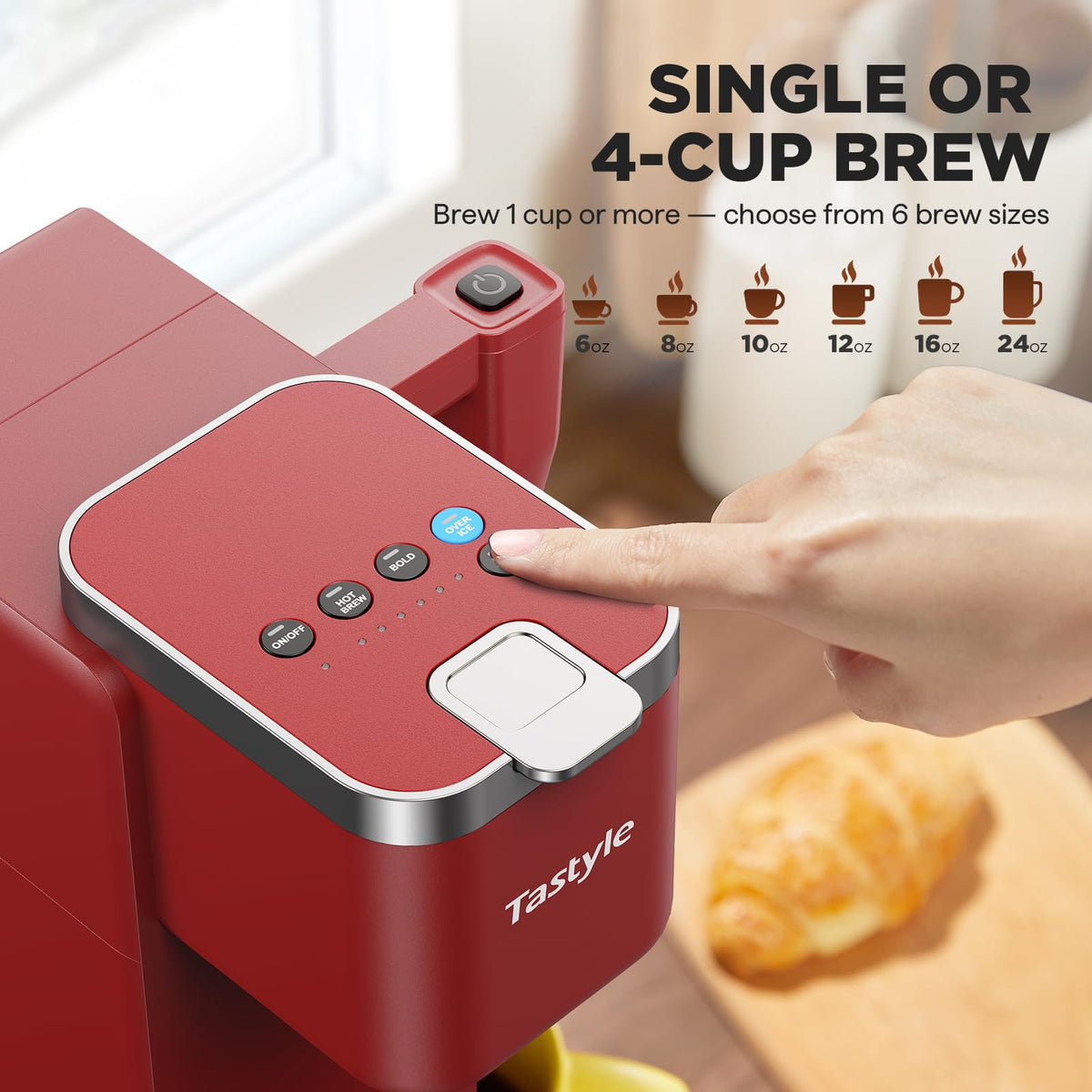 Tastyle six-cup sizes support 6-24 oz servings.